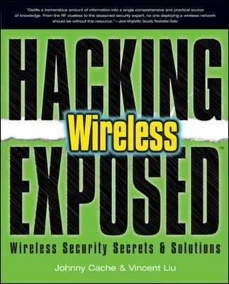 Hacking Exposed Wireless